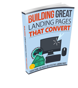 Building Great Landing Pages That Convert