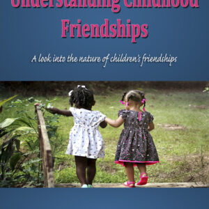 Understanding Childhood Friendships March 8, 2017Add CommentUnderstanding Childhood Friendships