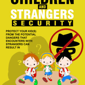 Children and Strangers Security